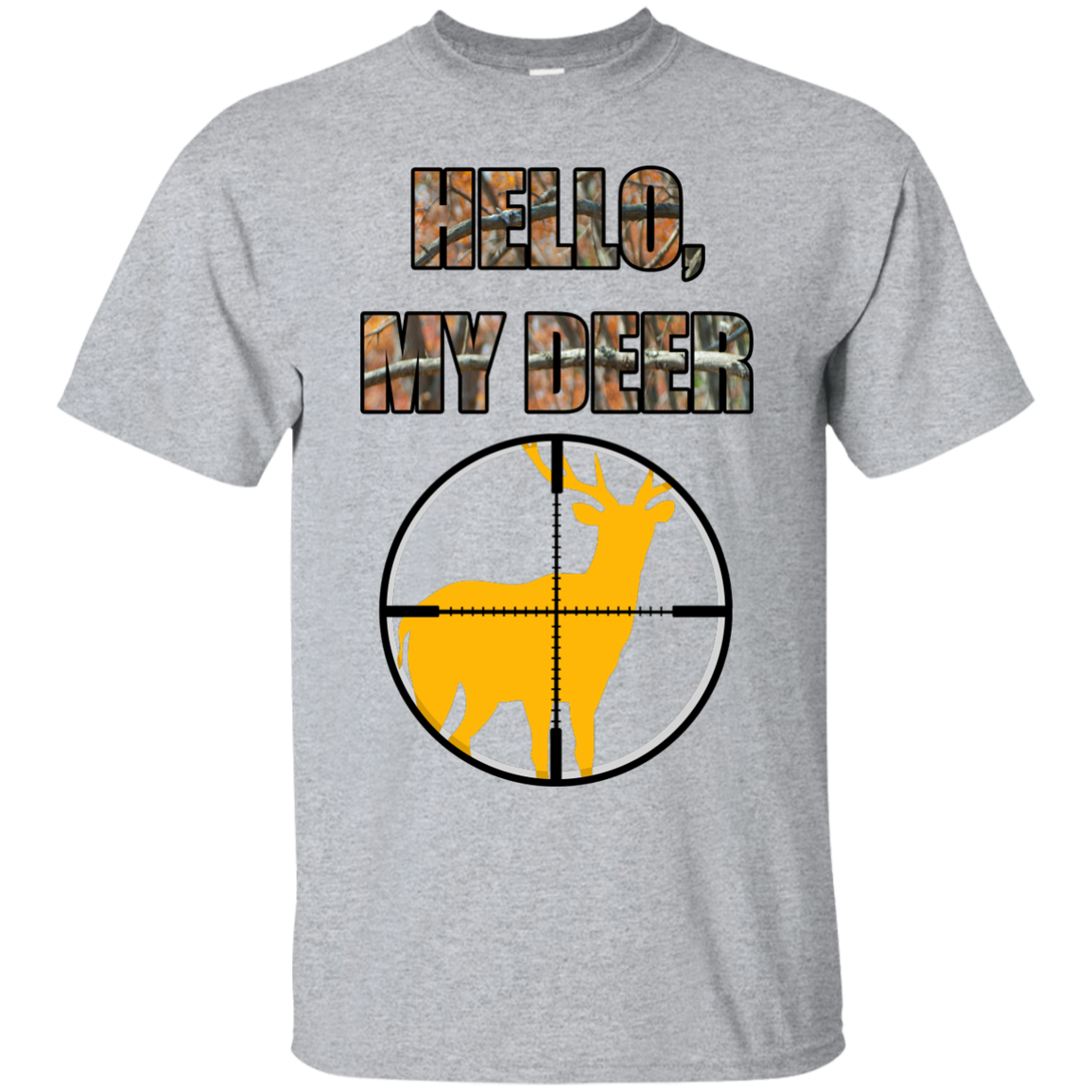 "Hello, My Deer" Custom Ultra Cotton T-Shirt