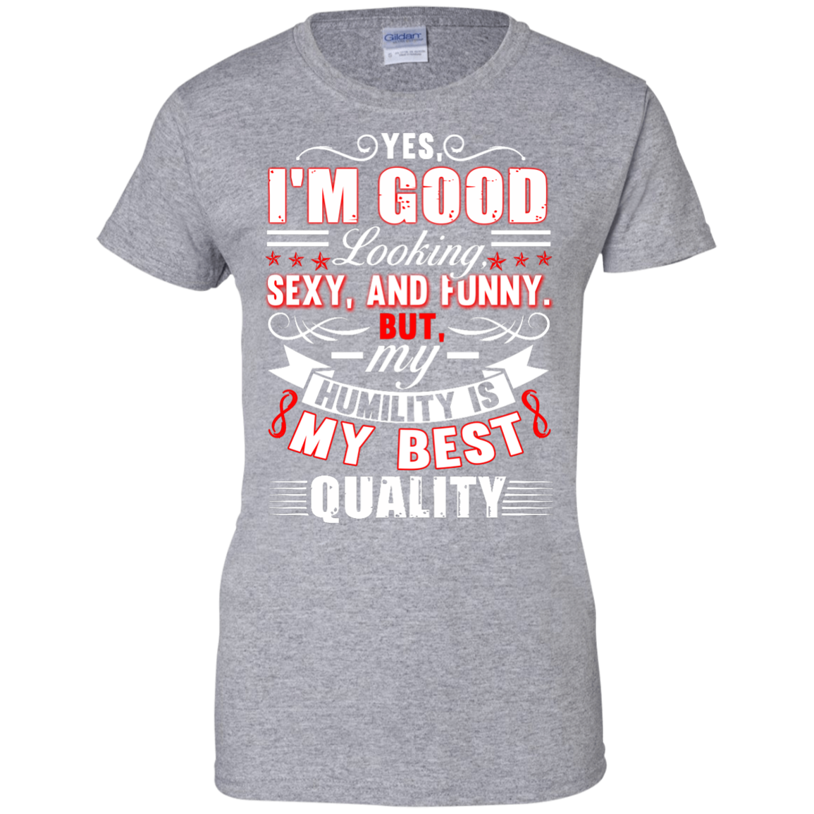 "Humility" Gildan Ladies' 100% Cotton T-Shirt