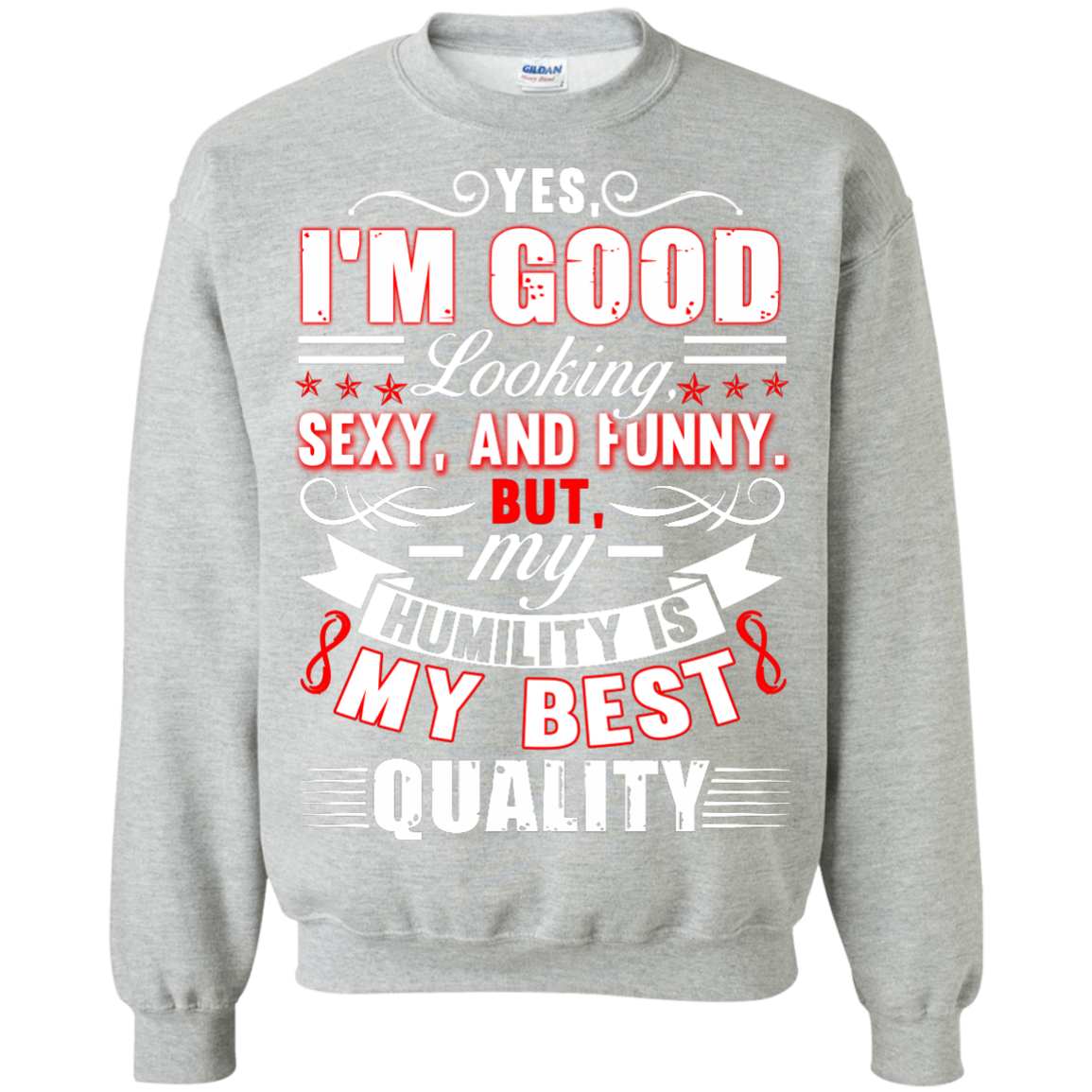"Humility"  Gildan Crewneck Pullover Sweatshirt  8 oz.
