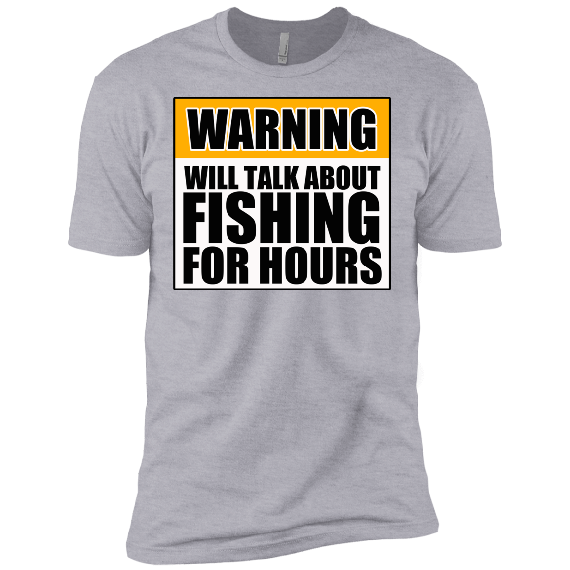 Will Talk About Fishing For Hours Next Level Premium Short Sleeve Tee