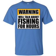 Will Talk About Fishing For Hours Custom Ultra Cotton T-Shirt