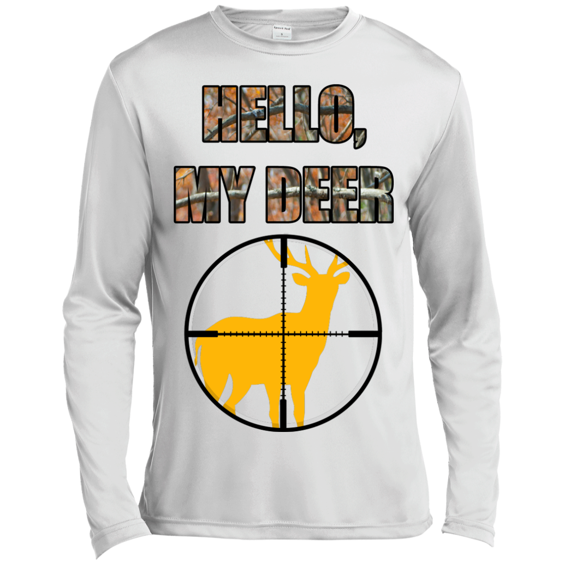 "Hello, My Deer" Long Sleeve Moisture Absorbing Shirt