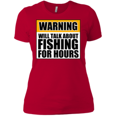 Will Talk About Fishing For Hours Next Level Ladies' Boyfriend Tee